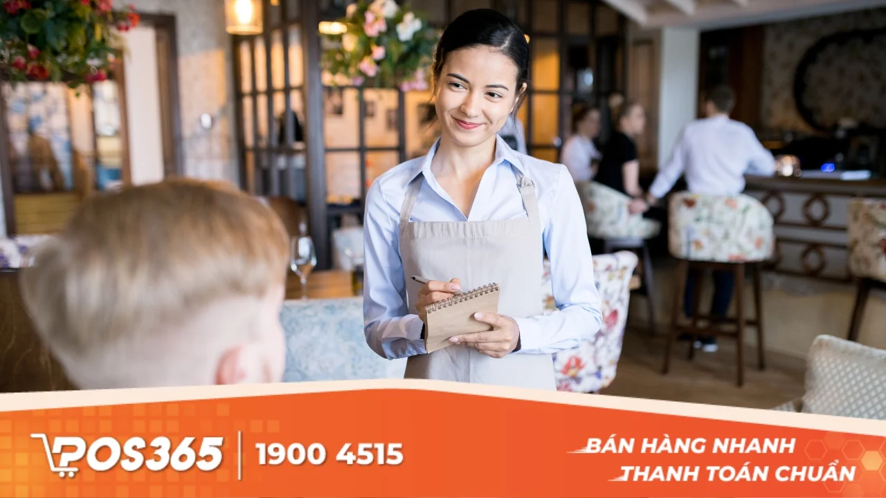 8+ kỹ năng áp dụng cho cách làm phục vụ quán ăn hiệu quả nhất hiện nay