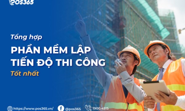 Top 10 phần mềm lập tiến độ thi công tốt nhất năm 2025
