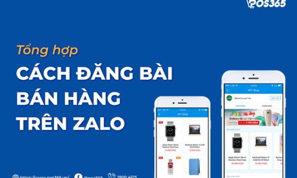Tổng hợp chi tiết 7 cách đăng bài bán hàng trên Zalo