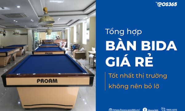 TOP 7 loại bàn bida giá rẻ, tốt nhất thị trường cho người kinh doanh