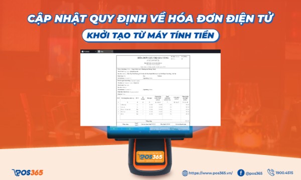 Cập nhật quy định về hoá đơn điện tử khởi tạo từ máy tính tiền