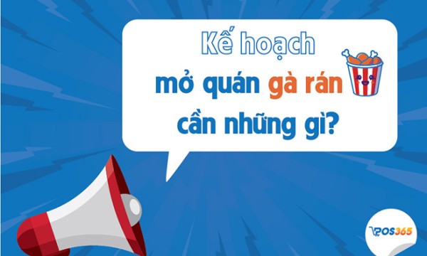 Chia sẻ kinh nghiệm kinh doanh gà rán cho người mới bắt đầu