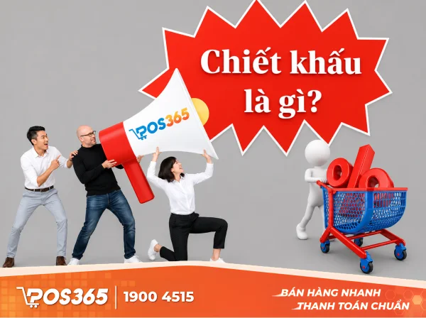 Chiết khấu là gì? Những thông tin về chiết khấu trong kinh doanh