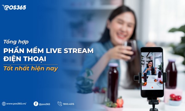Top 10+ phần mềm live stream điện thoại tốt nhất hiện nay