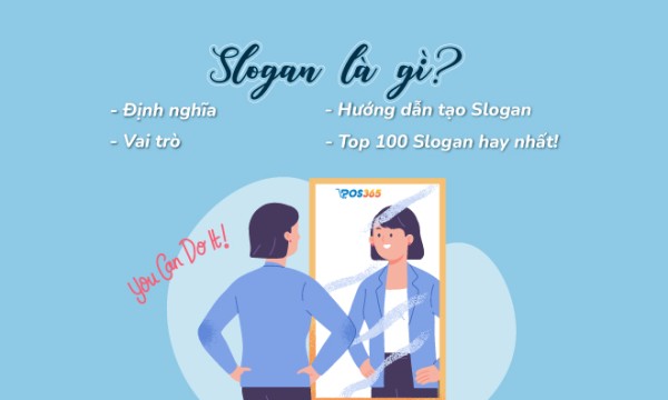 Slogan là gì? Top 100 khẩu hiệu hay, hấp dẫn nhất 2025