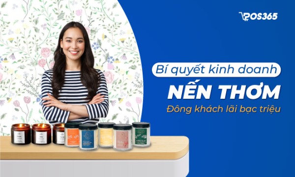 Bí quyết kinh doanh nến thơm đông khách lãi bạc triệu
