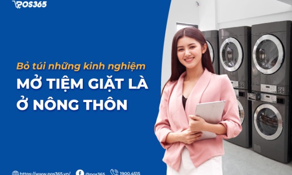 Bỏ túi những kinh nghiệm mở tiệm giặt là ở nông thôn 2025