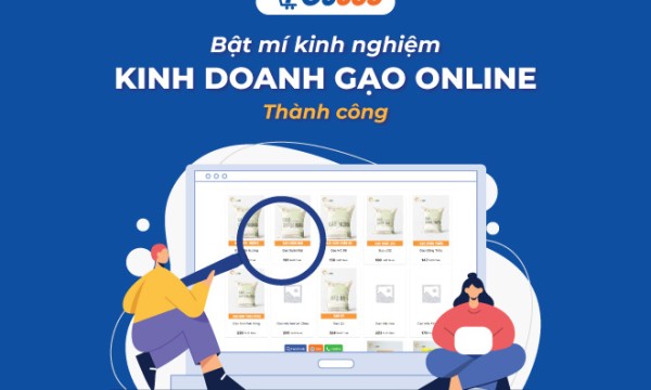 Bật mí kinh nghiệm kinh doanh gạo online thành công