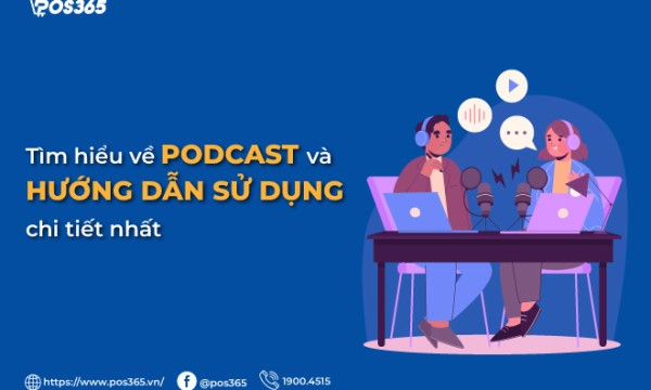 Tìm hiểu về podcast và hướng dẫn sử dụng chi tiết nhất hiện nay
