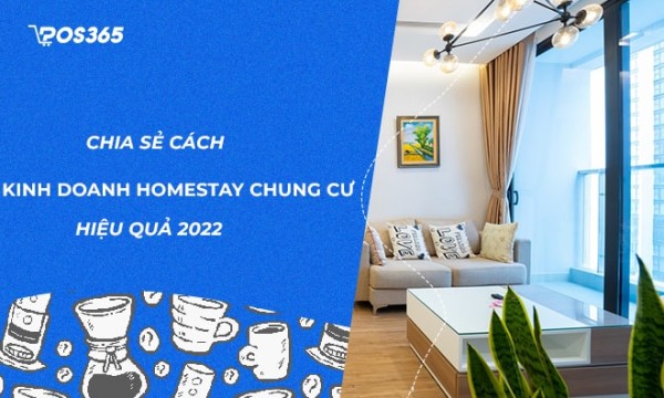 Chia sẻ cách kinh doanh homestay chung cư hiệu quả nhất hiện nay
