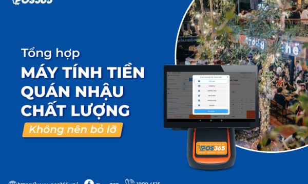 Top 7+ máy tính tiền quán nhậu chất lượng không nên bỏ lỡ