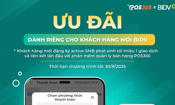 POS365 Ưu đãi Độc Quyền cho Khách Hàng Mới BIDV – Hoàn Tiền Lên Tới 500K
