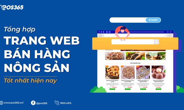 Top 12+ trang web bán hàng nông sản tốt nhất hiện nay
