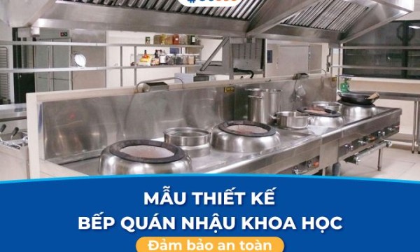 Mẫu thiết kế bếp quán nhậu khoa học, đảm bảo an toàn
