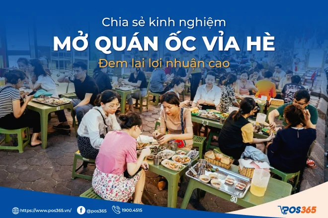 Bật mí kinh nghiệm mở quán ốc vỉa hè đem lại lợi nhuận cao