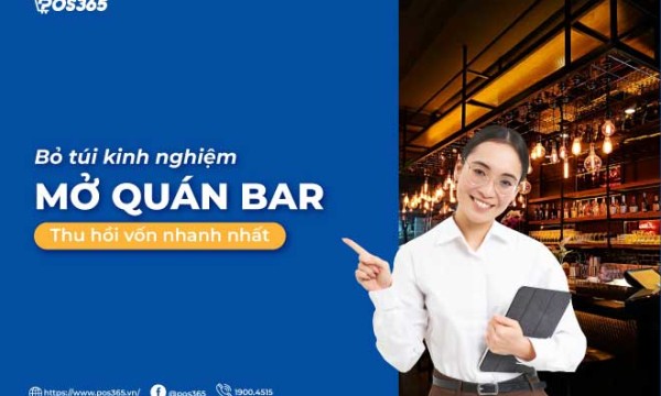 Bỏ túi kinh nghiệm mở quán bar thu hồi vốn nhanh nhất