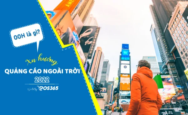 OOH là gì? Xu hướng quảng cáo ngoài trời năm 2025