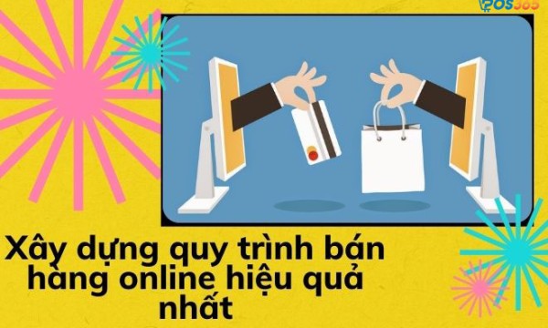 Hướng dẫn cách bán hàng online hiệu quả, đắt khách nhất