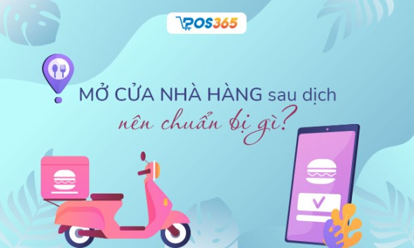 Mở cửa nhà hàng sau dịch nên chuẩn bị gì?