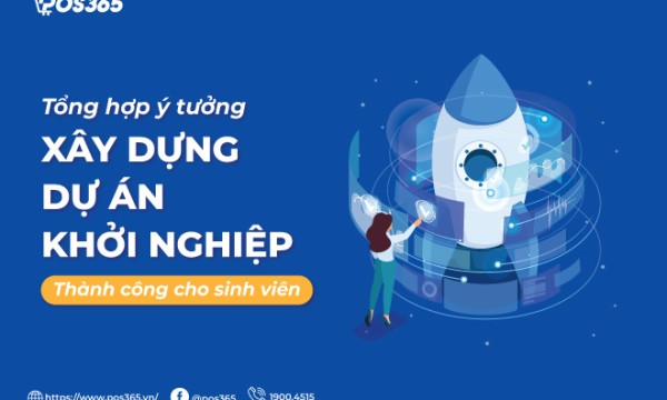 Top 5 ý tưởng xây dựng dự án khởi nghiệp thành công cho sinh viên