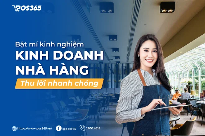 11 kinh nghiệm kinh doanh nhà hàng thành công, thu lời nhanh chóng
