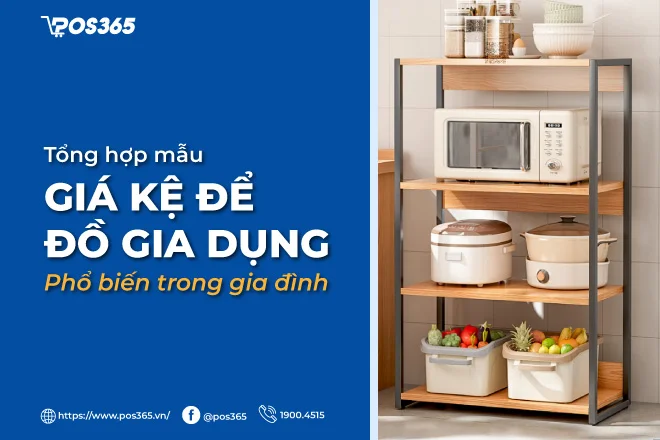 TOP mẫu giá kệ để đồ gia dụng phổ biến trong gia đình