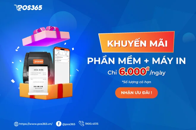 HOT DEAL 2025 - Rinh ngay Combo gói phần mềm cùng máy in hóa đơn chỉ 6k/ngày