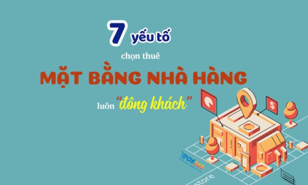 Bí quyết chọn mặt bằng nhà hàng & một số mẫu thiết kế đẹp