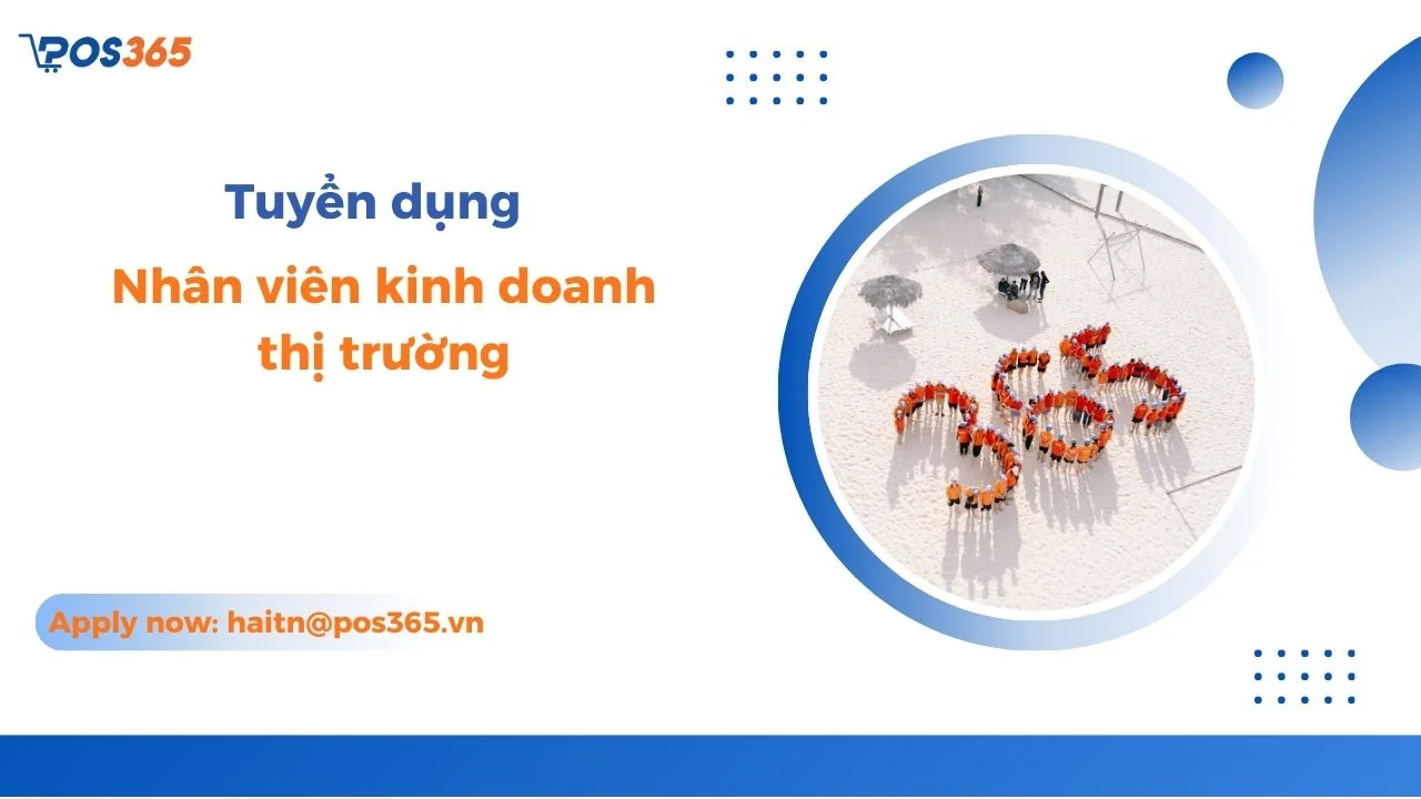 [HN] Tuyển dụng Nhân viên kinh doanh Thị trường