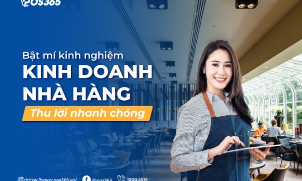 11 kinh nghiệm kinh doanh nhà hàng thành công, thu lời nhanh chóng