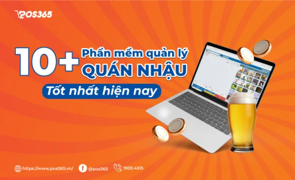 10+ ứng dụng phần mềm quản lý quán nhậu, ăn uống miễn phí