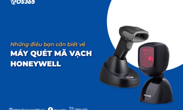 Những điều bạn cần biết về máy quét mã vạch Honeywell