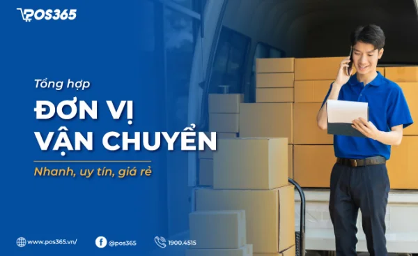 13+ đơn vị vận chuyển uy tín, chuyên nghiệp toàn quốc thời gian nhanh nhất