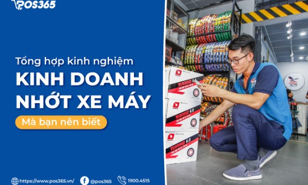 Tổng hợp 10 kinh nghiệm kinh doanh nhớt xe máy mà bạn nên biết