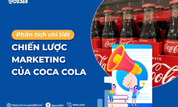 Phân tích chi tiết chiến lược marketing của Coca Cola