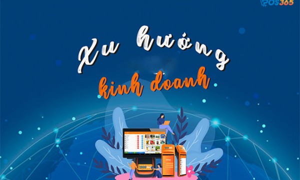 Top 15+ xu hướng kinh doanh tiềm năng cho người khởi nghiệp