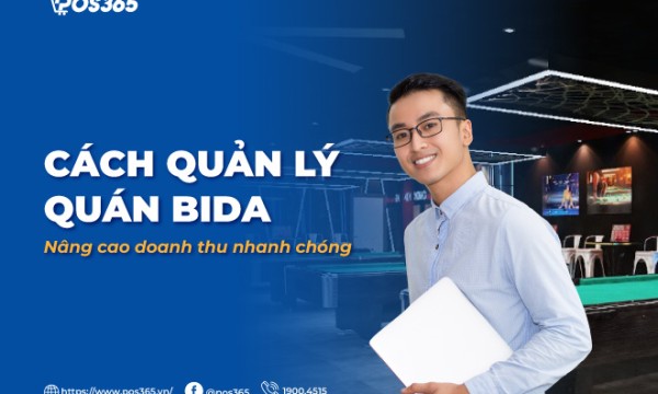 Cách quản lý quán bida nâng cao doanh thu nhanh chóng