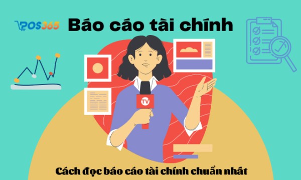 Báo cáo tài chính là gì? Cách đọc báo cáo tài chính chuẩn nhất