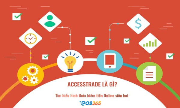 Accesstrade là gì? Tìm hiểu hình thức kiếm tiền Online siêu hot
