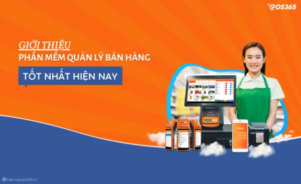 Giới thiệu Phần mềm bán hàng POS365