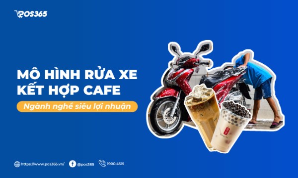 Mô hình rửa xe kết hợp cafe, ngành nghề siêu lợi nhuận