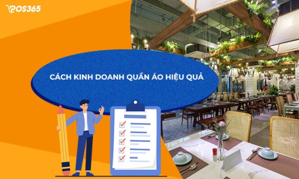 Cách kinh doanh quần áo hiệu quả cho người mới bắt đầu
