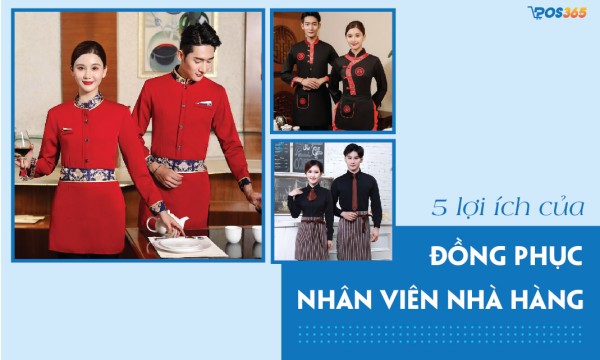5 lợi ích của đồng phục nhân viên nhà hàng