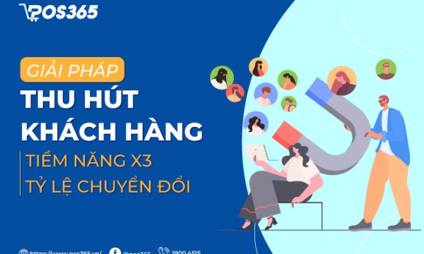 Giải pháp thu hút khách hàng tiềm năng X3 tỷ lệ chuyển đổi