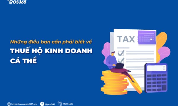 Những điều bạn cần phải biết về thuế hộ kinh doanh cá thể