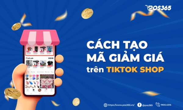 Hướng dẫn chi tiết cách tạo mã giảm giá trên Tiktok Shop