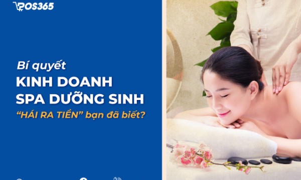 Bí quyết kinh doanh spa dưỡng sinh “hái ra tiền” bạn đã biết?