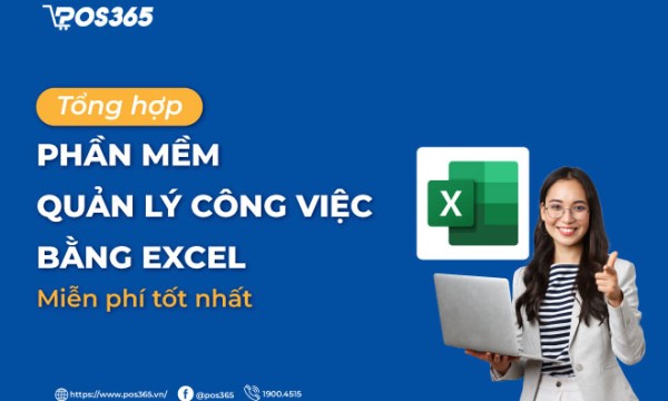 7+ phần mềm quản lý công việc bằng excel miễn phí tốt nhất