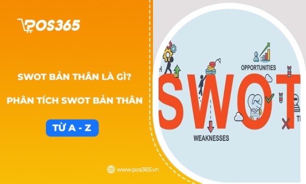 SWOT bản thân là gì? Cách phân tích SWOT bản thân từ A – Z