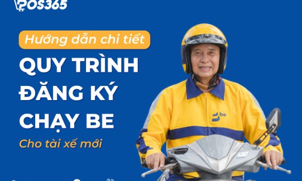 Hướng dẫn chi tiết quy trình đăng ký chạy Be cho tài xế mới